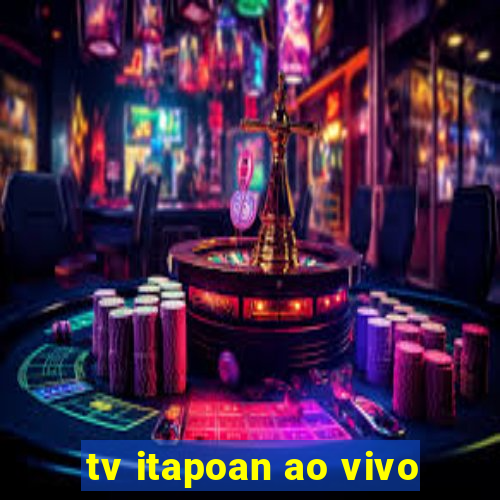 tv itapoan ao vivo